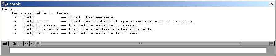 Message area Command text box Repeat button Recall button To get help about console commands: t Type Help in the Command text box, and then press