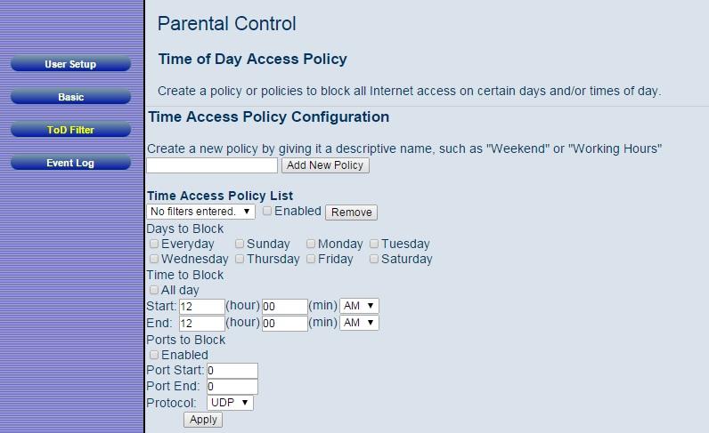 ToD Filter (Time of Day Filter) The ToD page allows you to configure the Internet access policies according the time of day settings. This page is tied to the Parental Control - User Setup page.