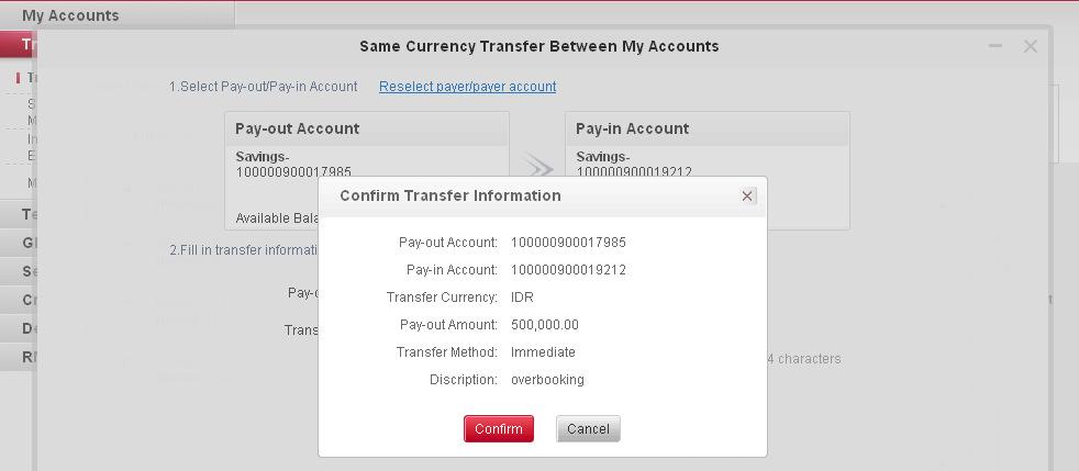 Complete all mandatory fields of the relevant transfer details: Pay-out Amount: enter the amount to be transferred. Transfer Method: Select one of the following options from the drop down list.