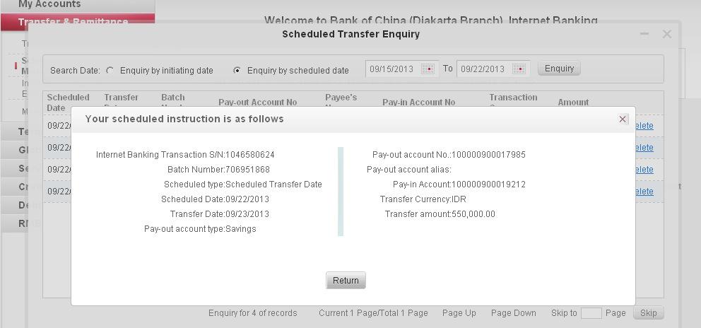 Click the Details link next to the transaction item which you want to view, the details of the selected transaction will display as shown on the below screen: (2) Delete Scheduled Transfers Click the