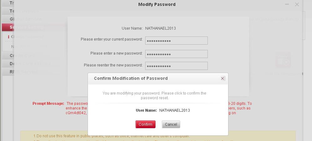 Enter the correct current password and the new password twice, then click [Confirm Modification]
