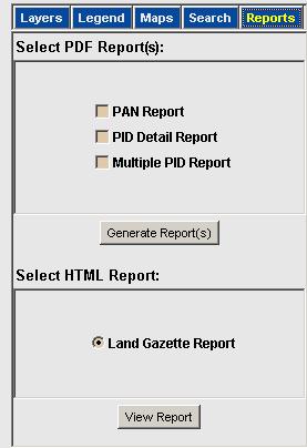 Overview Panel (Continued): Reports PDF REPORTS: PAN Report PID Detail Report HTML REPORT(S): Land Gazette Report Every pdf PAN Information report requested is logged as a transaction and has a $1
