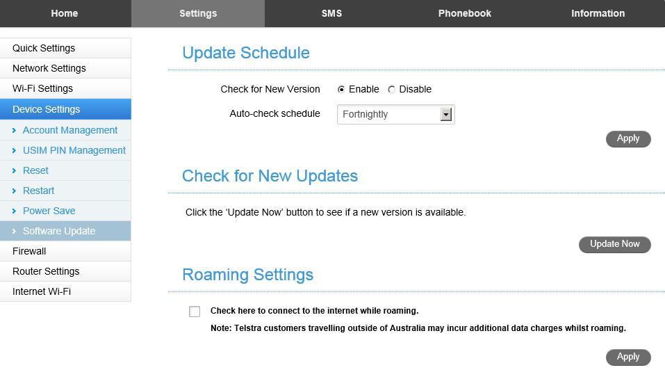 SETTINGS > DEVICE SETTINGS > SOFTWARE UPDATE With Check for New Version enabled you are notified on the device display and in the web