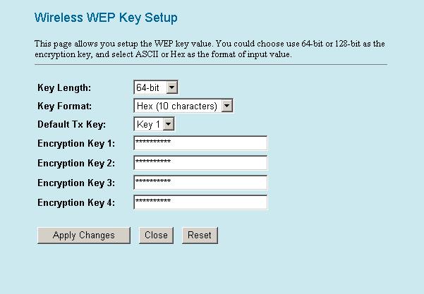 Set WEP key Click the Set WEP Keys will prompt you a window to set 64bit or 128bit Encryption. Select HEX if you are using hexadecimal numbers (0-9, or A-F).