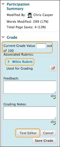 4. Type a numeric grade in the Current Grade Value box. NOTE: If you created a rubric for this graded wiki, you can refer to it by clicking the title under Associated Rubrics.
