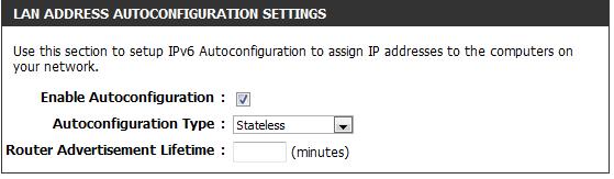 IPv6 6to4(Stateless) Autoconiguration To conigure the Router to use an IPv6 to IPv4 tunnel stateless autoconiguration connection, conigure the parameters in the LAN Address Autoconiguration Settings