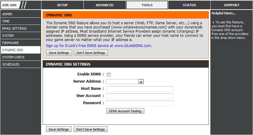 Dynamic DNS The DDNS feature allows you to host a server (Web, FTP, Game Server, etc ) using a domain name that you have purchased (www.whateveryournameis.