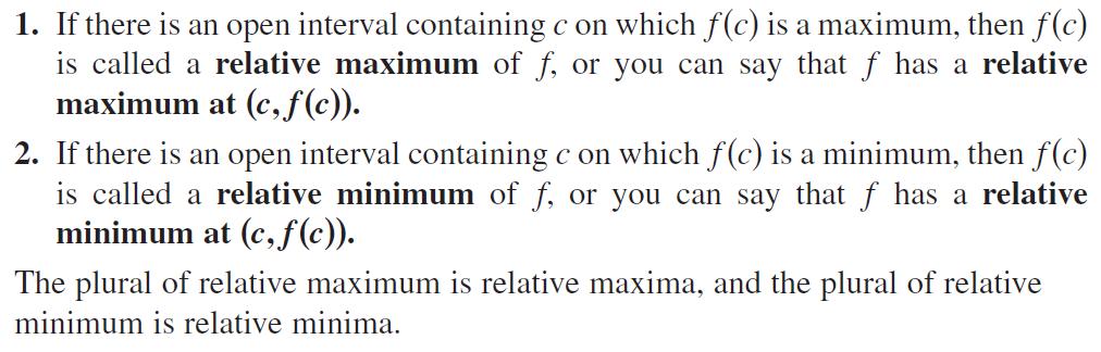 1 Extrema on an Interval Extreme Value Theorem: If f is continuous on a closed interval [a,b], then f has both a maximum and a minimum on the interval.