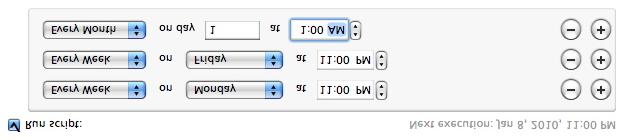 You can set up complex schedules by clicking the + button to add more lines to the Run script section.