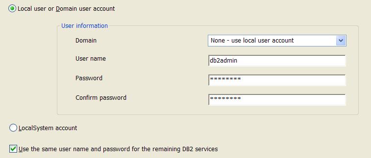 13. Enter db2admin for the username and password. Be sure to leave the domain property default to use a local account.