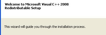 Part 6 - Installing Microsoft Visual C++ 2008 Redistributable 1. Execute vcredist_x86.exe from C:\Software\ folder. 2. On the first screen click the Next button.