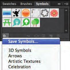 Storing and retrieving artwork in the Symbols panel Note: Symbol libraries are saved as Adobe Illustrator (.ai) files.