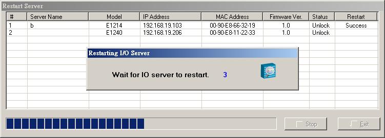 Using iosearch Restart System Select this command to restart the selected iologik E1200.