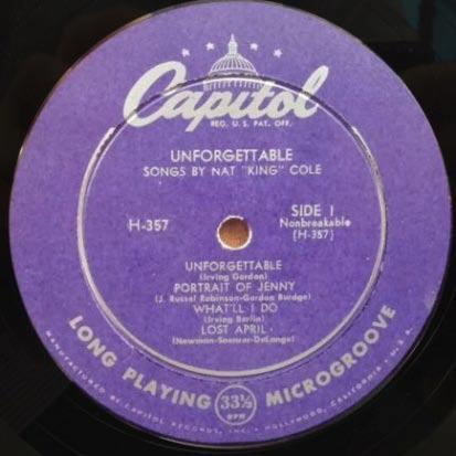 Unforgettable LP. Ten-Inch LP, Capitol H-357 Label CAP49.