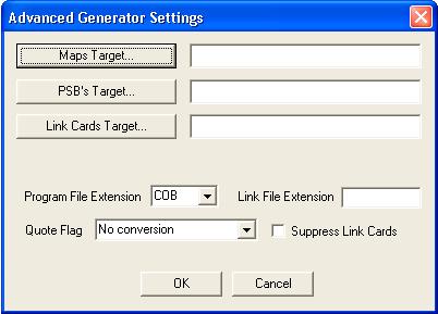 Generate a COBOL or PL/I Program Advanced Generator Settings Dialog Use the Advanced Generator Settings dialog to define different directories in which to store BMS/MFS and/or PSB source.