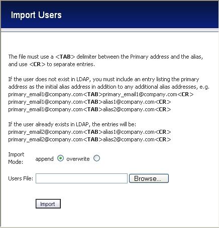 box management User Import User Import in Email Security 6.0 gives the administrator the ability to import a list of non-ldap users for spam filtering and DHA protection.