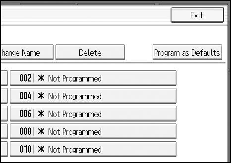 Programs Registering Initial Values for Initial Display This section explains how to set defaults for the initial screen, which appears when the machine is turned on or when settings are cleared or