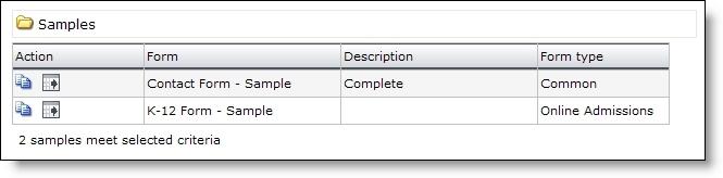 FORM S 67 Sample Forms In Forms, the Samples tab provides sample forms to use as a starting point for new forms.
