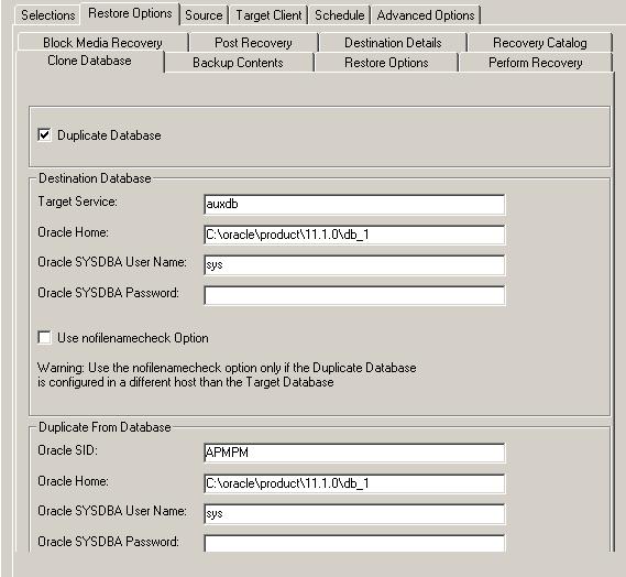 105 Figure 6-23: Clone Database Options tab only available when RMAN DUPL DB backup is selected in Restore Selections tree.