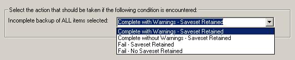 69 Figure 5-6: The possible courses of action when an error occurs Complete with Warnings - Saveset Retained - The job will return a status of Backup Completed With Warnings and a backup saveset will