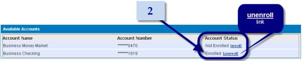 2. On the Available Accounts panel, in the Account Status column, click the enrollment link (unenroll) of the account you want to remove from bill pay. 3.