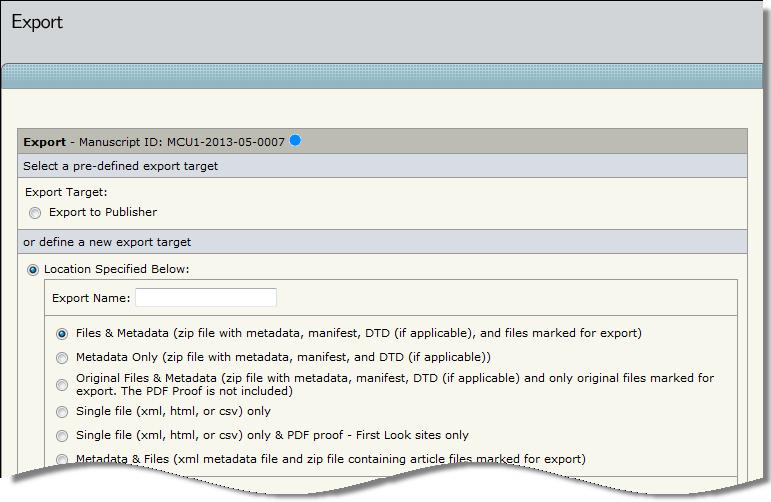 Clarivate Analytics ScholarOne Manuscripts Administrator User Guide Page 60 Export Files 1. Click the Export button. 2. The Export window displays. 3. Choose one of the following two options: a.
