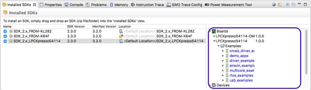Pleae see Uninstallation Considerations [36] for more information. Along side each installed SDK is a check box, if this is unchecked the SDK will be hidden from MCUXpresso IDE until re-checked.