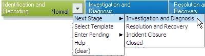 Advancing a Stage Once all of the initial details have been recorded in the ticket, move the Incident to the next stage: Click the button at the bottom of the Incident form.