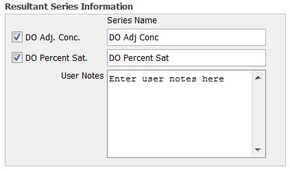 Edit those series names as needed. You can also type up to 250 characters of optional user notes. 7. Perform Field Calibration.