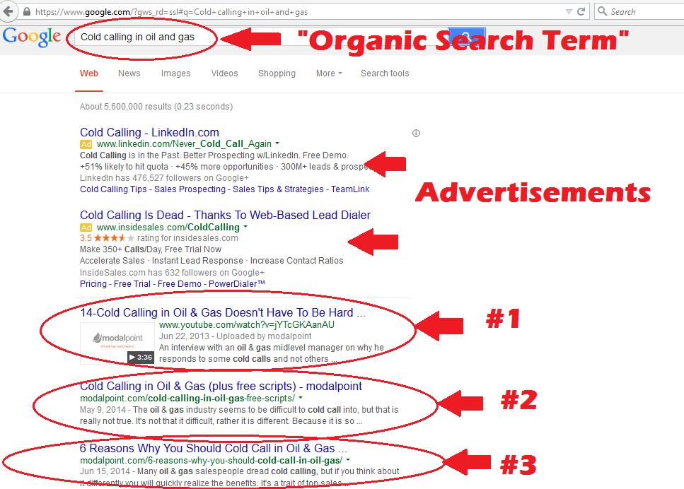 Search Engine Optimization (SEO/ Google Search Terms): Key phrases with organic rank: Cold calling in oil and gas - First Page Google Organic Search Ranking Before: 4,744,303 (essentially not ranked)