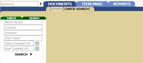 VIEWING CHECK IMAGES Once you ve logged in to the CUAIP Vault, select the Documents tab to view the Check Search selection screen.
