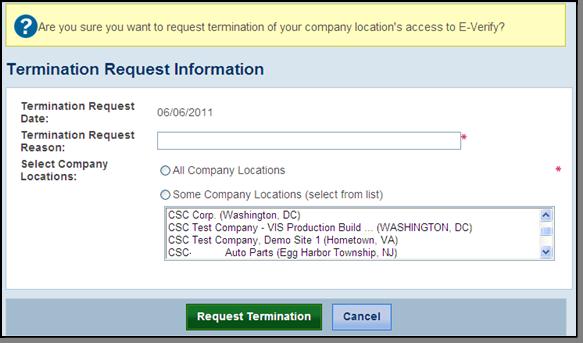 Page 25 Indicate if you wish to close all or some verification locations. Click Request Termination.