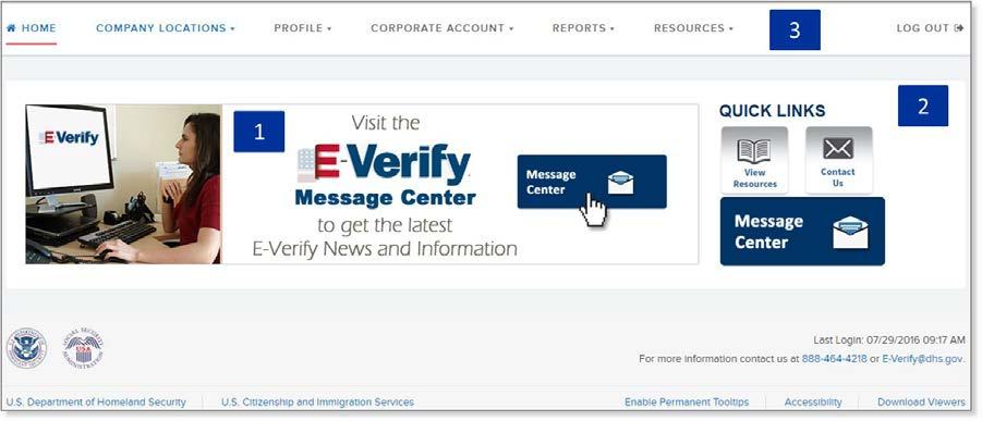 Page 6 1.4 BASIC CORPORATE ADMINISTRATOR WEBSITE NAVIGATION All E-Verify users need to be familiar with the website navigation links.