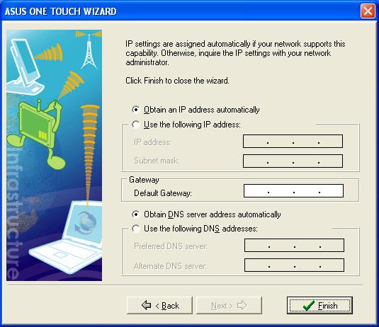 Chapter 2 - Installation One Touch Wizard Use One Touch Wizard to setup your wireless connection with an existing wireless LAN. Chapter 2 Installation 1.
