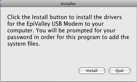 Mac OS The Wireless Modem does not support the automatic installation function on Mac operating system. You need to install it manually following the recommended steps.