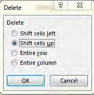 Click the Delete button in the Home tab Click Delete Cells Click the radio button in front of Shift Cells up Click the OK button The second set of data should move up to Rows 4, 5, 6, and 7.