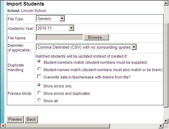 Generic Import Students Import students based on a chosen file type. All file types, except "Custom" expect a particular format for the input file.
