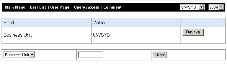Enter the business unit in the Value field, then press the Grant button, and the business unit will be added to the person s access.