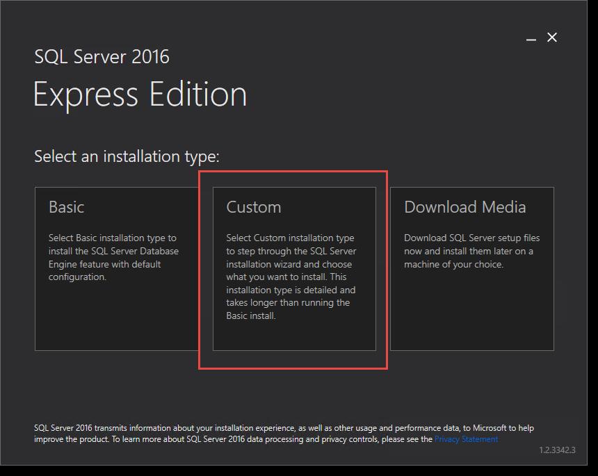 1 SQL Server 2016 Express Install Ensure the server you intend to install SQL Express 2016 has access to the internet.