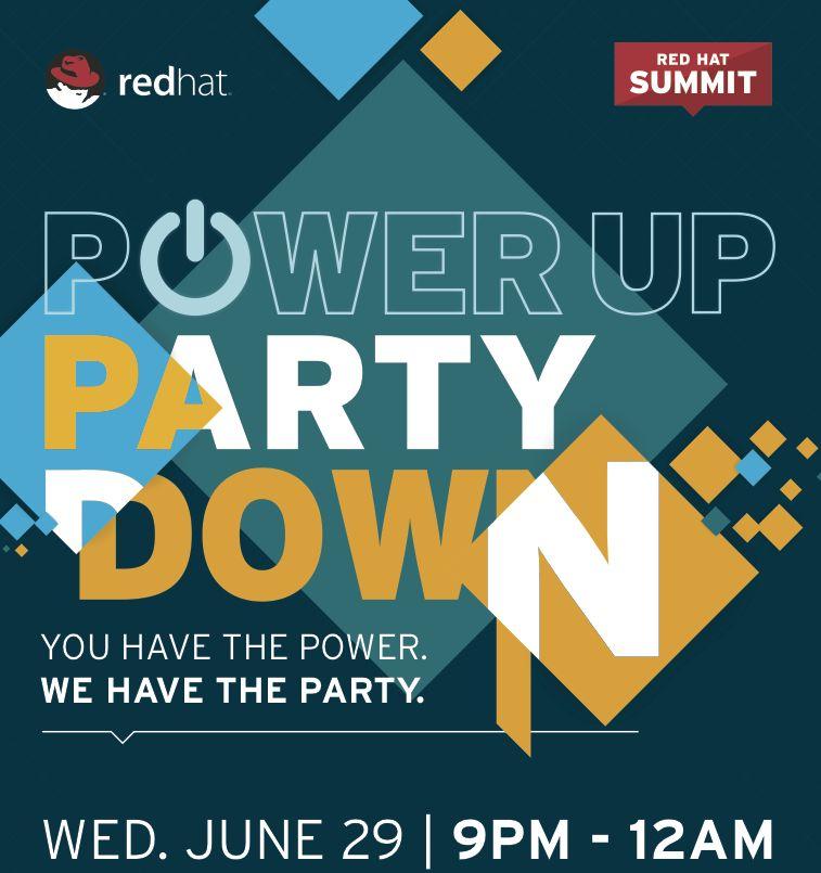 POWER UP and PARTY DOWN with Red Hat Mobile, Middleware and OpenShift.
