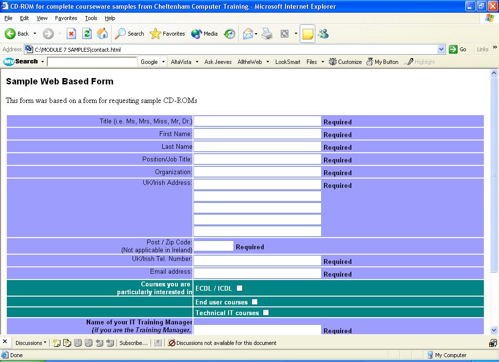 PAGE 21 - ECDL MODULE 7 (OFFICE XP) - WORKBOOK The following form should be displayed. Enter your details into the form and then click on the Request button at the bottom.