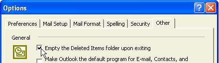 Options dialog box. Click on the Other tab to display the Other folder. Select the Empty the Deleted Items folder upon exiting option.