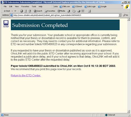 If you find mistakes, click on the delete this submission button on the bottom of the screen to clear it out and start over. UT Submission Completed! Congratulations!