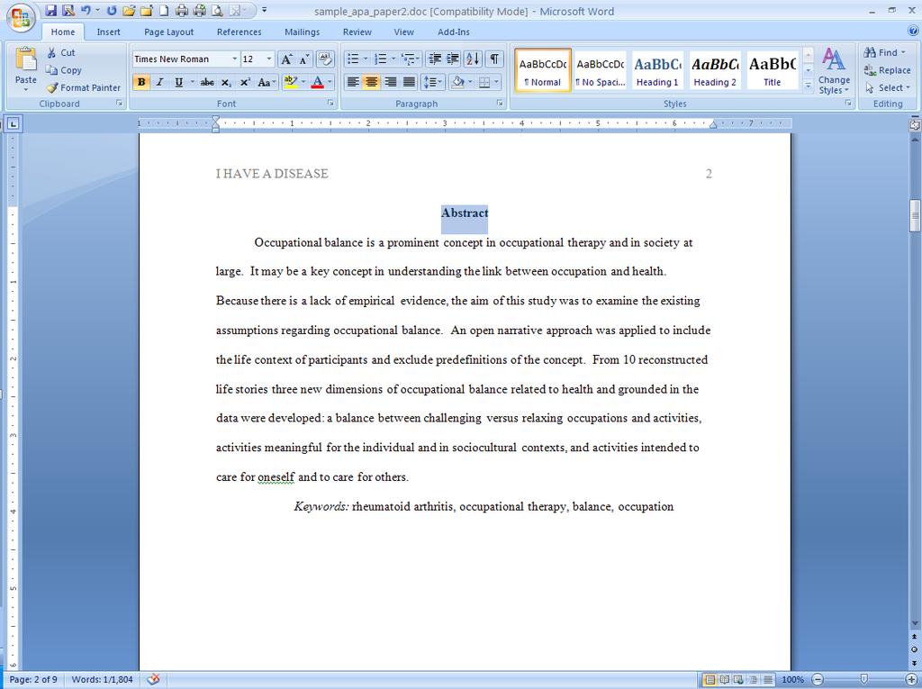 CREATING AN ABSTRACT PAGE: ABSTRACT FORMAT. Most papers do not require an abstract. Create this page only if your professor requires it or if you intend to publish your paper.