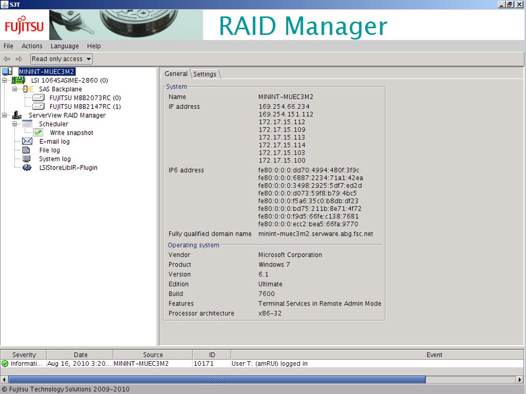 9.1 Maintaining and configuring PRIMERGY servers 9.1.1 ServerView RAID The ServerView RAID Manager enables you to monitor and configure RAID controllers which are incorporated in your server.