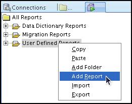 Right-click the User Defined Reports node under Reports, and select Add Report. 2. In the Create Report Dialog box, specify the report name and the SQL query to retrieve information for the report.