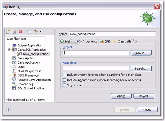 USING RAPID SQL DEVELOPER DEBUGGER > USING CROSS-LANGUAGE DEBUGGING Once you have added and configured the Java application in Eclipse, select it and choose