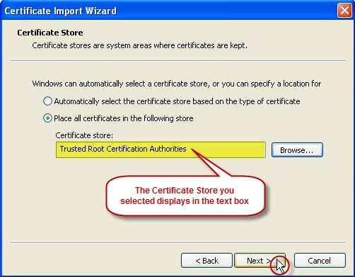 e) Confirm that the Certificate Store you selected from