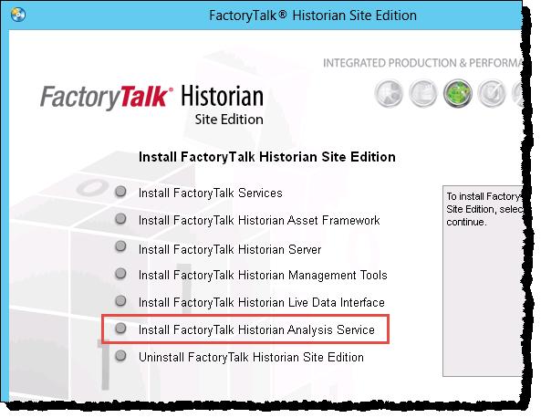 Chapter 3 Install FactoryTalk Historian 3. 4.