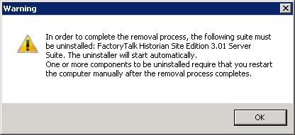 Appendix G Remove FactoryTalk Historian SE Each message contains the name of the suite that is about to be removed and its version number. Click OK to complete the removal process.